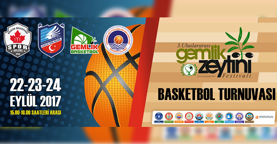 Gemlik Zeytini Basketbol Turnuvası Başlıyor
