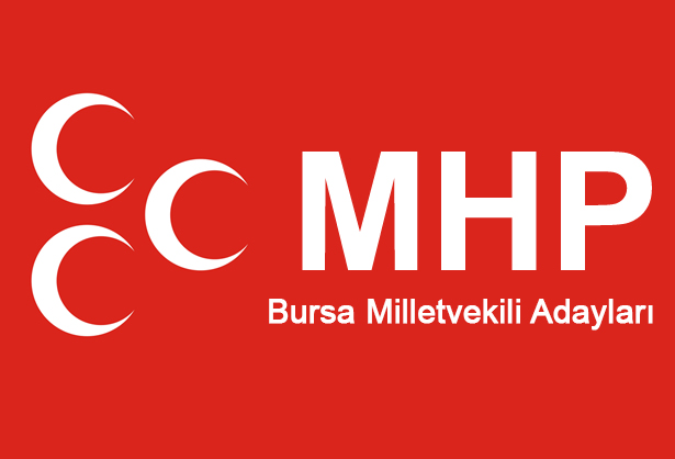 İşte MHP'nin Bursa Milletvekili Adayları