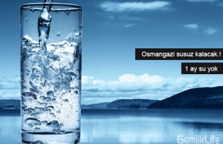 Osmangazi'de Sular 1 Ay Boyunca Kesilecek